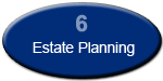 6. Estate Planning